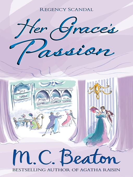 Title details for Her Grace's Passion by M.C. Beaton - Available